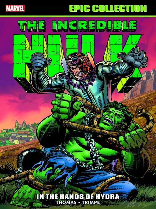 Title details for Incredible Hulk Epic Collection: In The Hands Of Hydra by Roy Thomas - Available